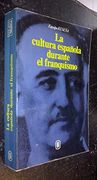 La Cultura EspañOla Durante el Franquismo