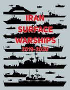 Iran Surface Warships: 2019 - 2020 (en Inglés)