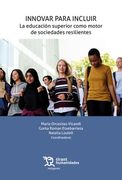Innovar Para Incluir: La Educación Superior Como Motor de Sociedades Resilientes