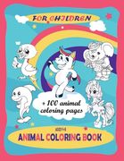animal coloring book for children + 100 animal coloring pages ages 4-8: Coloring book fun for kids large coloring pages for boys and girls, toddlers, (en Inglés)