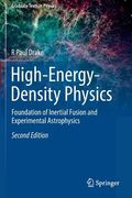 High-Energy-Density Physics: Foundation of Inertial Fusion and Experimental Astrophysics 