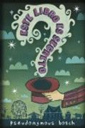 este libro es secreto/ the name of this book is secret