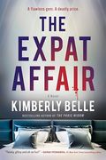 The Expat Affair: A Murder Mystery With a Strong Female Protagonist in Amsterdam's Diamond Industry (en Inglés)