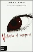 Vittorio El Vampiro (Negra Zeta) (Spanish Edition) - Anne Rice - Ediciones B