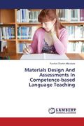 Materials Design and Assessments in Competence-Based Language Teaching