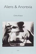 Aliens & Anorexia (Semiotext(e) / Native Agents)