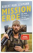 Mission Erde? Die Welt ist es Wert, um sie zu Kämpfen (en Alemán)