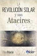 La Revolucion Solar y sus Atacires (in Spanish)
