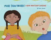 More Than Words- A Book About Body Language (en Inglés)