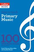 How to Teach Primary Music: 100 Inspiring Ideas (en Inglés)
