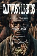 Cautivos y Libertos