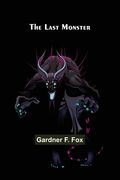 The Last Monster (en Inglés)