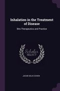 Inhalation in the Treatment of Disease: Bits Therapeutics and Practice (en Inglés)