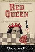 Red Queen (The Chronicles of Alice) (en Inglés)
