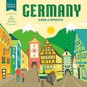 Germany: A Book of Opposites (Hello, World) (en Inglés)