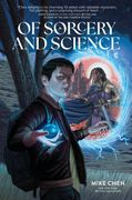 Of Sorcery and Science (en Inglés)