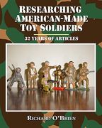researching american-made toy soldiers (en Inglés)