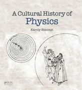 A Cultural History of Physics (en Inglés)