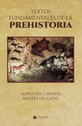 Textos Fundamentales de la Prehistoria