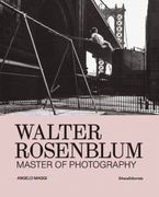 Walter Rosenblum. Master of Photography (en Inglés)