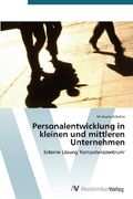 Personalentwicklung in kleinen und mittleren Unternehmen: Externe Lösung 'Kompetenzzentrum'