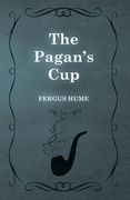 The Pagan'S cup (en Inglés)