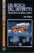 En Busca del Infinito: Rompecabezas, Paradojas y Enigmas