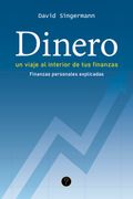Dinero, un viaje al interior de tus finanzas (in Spanish)