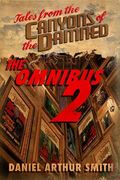Tales from the Canyons of the Damned: Omnibus No. 2 (en Inglés)