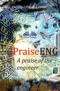 PraiseENG - A Praise of the Engineer (en Inglés)