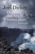 Els Últims Dies Dels Nostres Pares (Narrativa) (en Catalán)