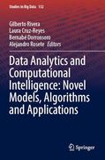 Data Analytics and Computational Intelligence: Novel Models, Algorithms and Applications (Studies in big Data, 132)