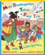 Miss Bindergarten Takes a Field Trip With Kindergarten (en Inglés)