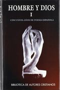 hombre y dios. i: cincuenta años de poesía española (1950-1995)