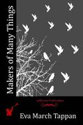 Makers of Many Things (en Inglés)