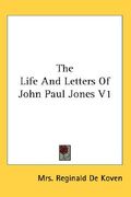 the life and letters of john paul jones v1 (en Inglés)