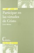 Participar en las Virtudes de Cristo