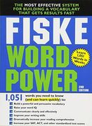 Fiske Wordpower: The Most Effective System For Building A Vocabulary That Gets Results Fast (en Inglés)