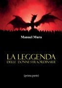 La leggenda delle donne straordinarie (prima parte) (en Italiano)