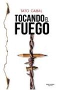 Tocando el Fuego