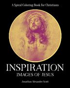 Inspiration: Images of Jesus: A Spiral Coloring Book for Christians (en Inglés)