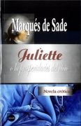 Juliette o la Prosperidades del Vicio