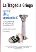 La Tragedia Griega. Syriza:  Una Oportunidad?