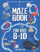 Maze Books for Kids 8-10: Amazing Maze for Kids Under the Ocean World