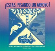 ¡Estás pisando un arroyo! (in Spanish)