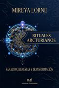 Rituales Arcturianos - (Ebook)