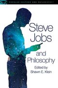 Steve Jobs and Philosophy: For Those who Think Different (Popular Culture and Philosophy) (en Inglés)
