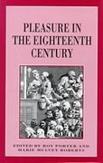 Pleasure in the Eighteenth Century (en Inglés)