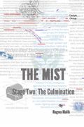 The Mist Stage Two: The Culmination