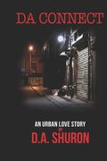 Da Connect: An Urban love story